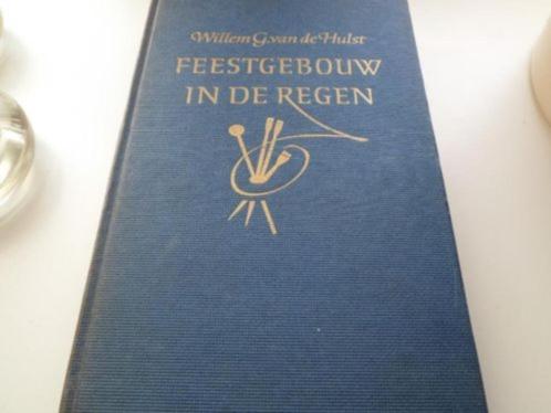 Feestgebouw in de regen - Willem G. Van Der Hulst, Boeken, Romans, Gelezen, Ophalen of Verzenden