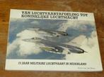 75 jaar militaire luchtvaart in Nederland (KLU), Ophalen of Verzenden, Zo goed als nieuw, Boek of Tijdschrift