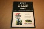 Jane's Land-Based Air Defence 1990-91, Boeken, Ophalen of Verzenden, Tweede Wereldoorlog, Zo goed als nieuw, Luchtmacht