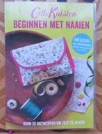 Beginnen met Naaien - Cath Kidston - met 30 ontwerpen, Verzenden, Zo goed als nieuw, Borduren en Naaien