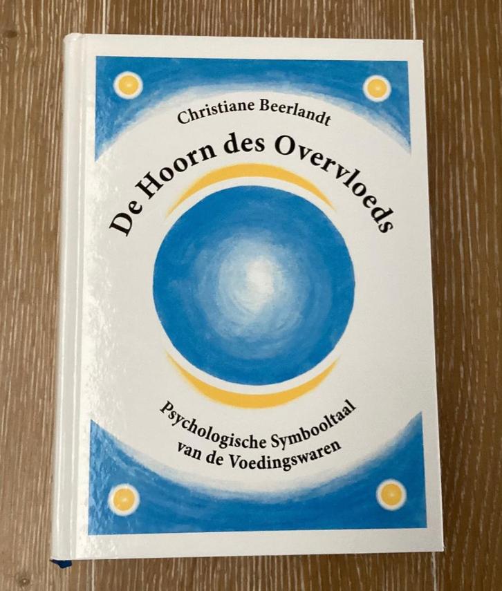 De Hoorn des Overvloeds. Christiane Beerlandt, Boeken, Esoterie en Spiritualiteit, Nieuw, Achtergrond en Informatie, Spiritualiteit algemeen