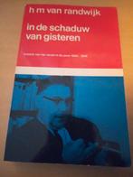 In de schaduw van gisteren.. H.M. van Randwijk, Boeken, Politiek en Maatschappij, Verzenden, Zo goed als nieuw, Nederland