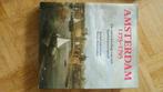 Amsterdam. 1275-1795.De ontwikkeling van en Handelsmetropool, Boeken, Ophalen of Verzenden, Zo goed als nieuw