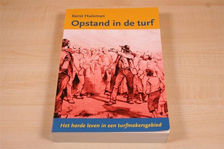 Friese turfgravers [1750-WOII] — Opstand in de turf, Boeken, Geschiedenis | Stad en Regio, Gelezen, Ophalen of Verzenden