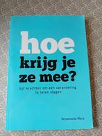 Annemarie Mars - Hoe krijg je ze mee?, Ophalen of Verzenden, Gelezen, Annemarie Mars