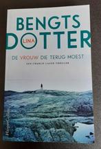 Lina Bengtsdotter - De vrouw die terug moest, Ophalen of Verzenden, Gelezen, Lina Bengtsdotter, Scandinavië