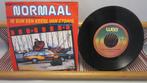 Normaal, Ik Bun Een Keerl Van Stoahl (single 7"), Ophalen of Verzenden, 7 inch, Nederlandstalig, Single