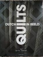 Dutch quilts in beeld, Boeken, Ophalen of Verzenden, Zo goed als nieuw, Overige onderwerpen