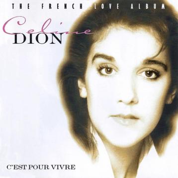 NIEUWE CD Celine Dion C'est Pour Vivre The French Love Album beschikbaar voor biedingen