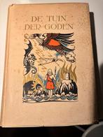 De tuin der goden, deel 1, illustraties Anton Pieck, Antiek en Kunst, Antiek | Boeken en Bijbels, Ophalen of Verzenden, Diverse auteurs
