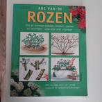 ABC van de Rozen - Planten, Snoeien, Stekken, Ophalen of Verzenden, Gelezen, Rosenn Le Page, Bernard Boureau, Tuinieren en Tuinplanten