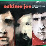 ESKIMO JOE - BLACK FINGERNAILS - RED WINE, Ophalen of Verzenden, Zo goed als nieuw