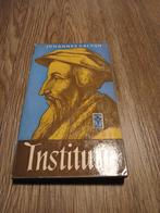 Johannes Calvijn - Institutie, Ophalen of Verzenden, Gelezen, Johannes Calvijn, Christendom | Protestants