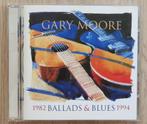 CD Gary Moore: Ballads & Blues ( 1982 - 1994 ), Ophalen of Verzenden, 2000 tot heden, Zo goed als nieuw
