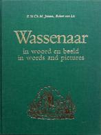 Wassenaar in woord en beeld., Boeken, Ophalen of Verzenden, 20e eeuw of later, Zo goed als nieuw