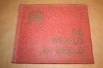 Plaatjesalbum - De wereld in beeld - Miss Blanche 1930 !!, Boeken, Ophalen of Verzenden, Gelezen