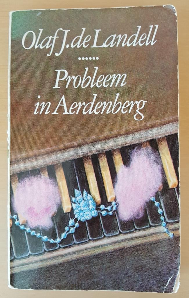 Probleem in Aerdenberg - vroege roman van Olaf J. de Landell, Boeken, Nederland, Olaf J. de Landell, Ophalen, Gelezen