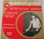 Betsy en haar XYlofoon > Circus Renz, Cd's en Dvd's, Vinyl Singles, Gebruikt, Overige genres, 7 inch, Single