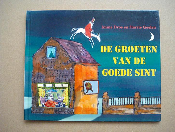 Sinterklaas boek - De groeten van de goede Sint - Imme Dros, Boeken, Kinderboeken | Jeugd | onder 10 jaar, Zo goed als nieuw, Fictie algemeen