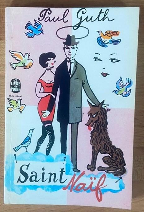 Paul Guth - Saint NaÏf, Boeken, Taal | Frans, Zo goed als nieuw, Fictie, Ophalen of Verzenden