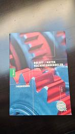 Roloff/Matek Machineonderdelen: theorieboek, Boeken, Ophalen of Verzenden, Zo goed als nieuw, Werktuigbouwkunde, Roloff/Matek