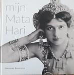Hanneke Boonstra - Mijn Mata Hari, Kunst en Cultuur, Hanneke Boonstra, Ophalen of Verzenden, Zo goed als nieuw