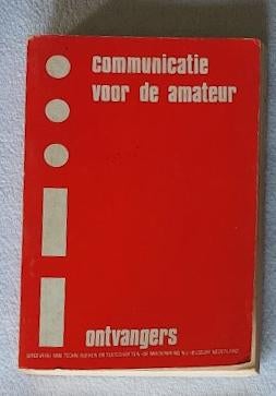 Communicatie voor de amateur – ontvangers., Boeken, Ophalen of Verzenden, Gelezen, Elektrotechniek