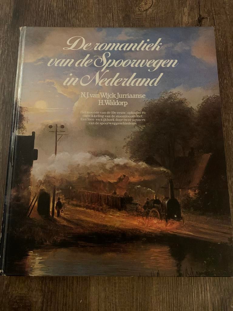 De romantiek van de Spoorwegen in Nederland, Ophalen of Verzenden, Gelezen, Trein