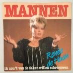 Renée de Haan – Mannen, 7 inch, Single, Ophalen of Verzenden, Zo goed als nieuw
