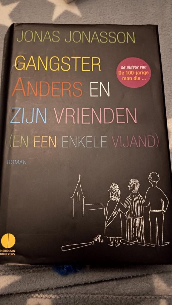 Jonas jonasson gangster anders en zijn vrienden, Ophalen of Verzenden, Zo goed als nieuw