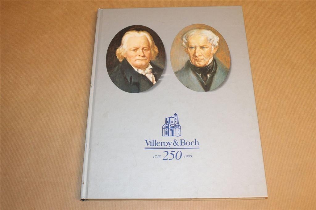 Villeroy & Boch — 250 Jaar Industriegeschiedenis [1748-1998], Ophalen of Verzenden, Gelezen, Europa