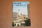 Die DDR stellt sich vor - Oude uitgave 1986, Boeken, Ophalen of Verzenden, Zo goed als nieuw, Europa