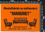 Sticker: Meubelfabriek Margriet - Geffen (1), Verzamelen, Ophalen of Verzenden, Zo goed als nieuw, Bedrijf of Vereniging
