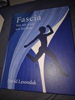 Fascia: Wat het is en wat het doet - David Lesondak, Ophalen of Verzenden, Nieuw