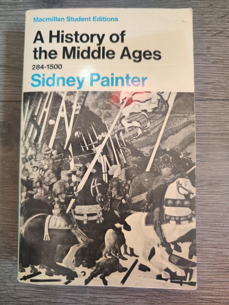A History of the Middle Ages 284–1500 – Sidney Painter, Ophalen of Verzenden, Europa