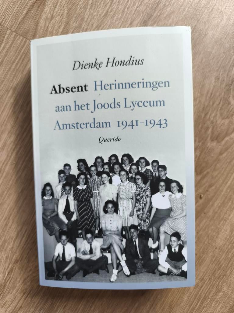 Absent: Herinneringen aan het Joods Lyceum Amsterdam, Ophalen of Verzenden, Zo goed als nieuw