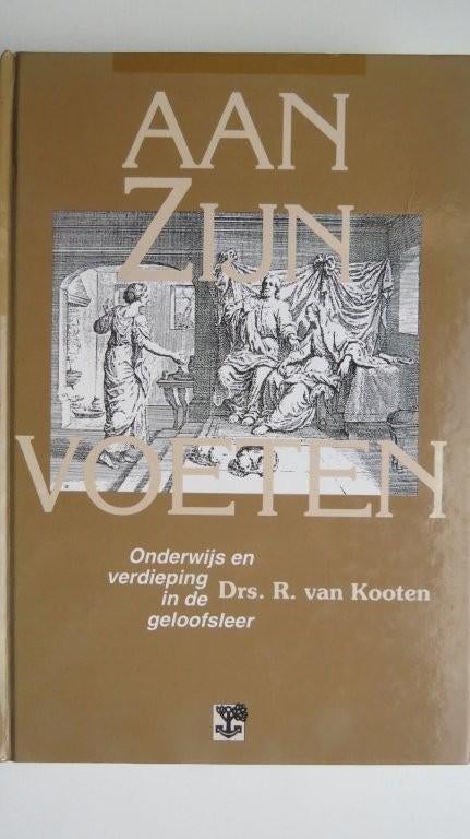 Boek: Aan zijn voeten, Geloofsleer, Drs. R. van Kooten, Boeken, Ophalen of Verzenden, Zo goed als nieuw