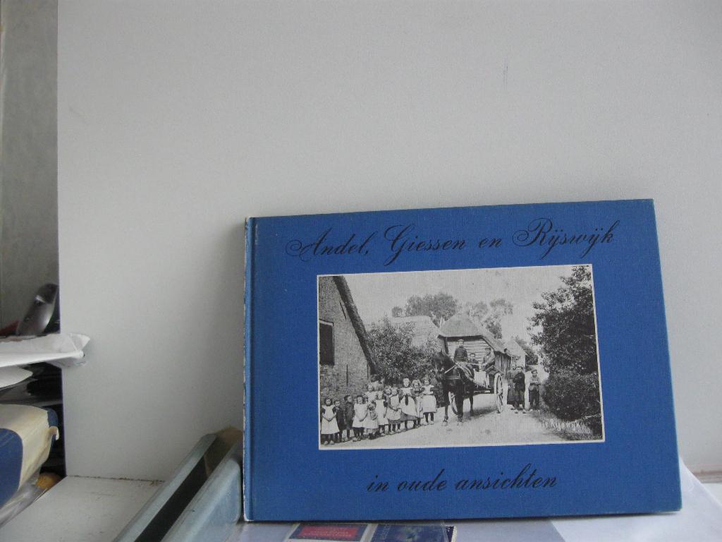 8172 ANDEL-GIESSEN-RIJSWIJK, in oude ansichten met 76 foto's, Verzenden, 1920 tot 1940, Zuid-Holland