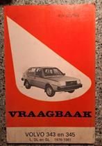 2 Oude boeken Vraagbaak Volvo 343 345 340 360, Ophalen of Verzenden