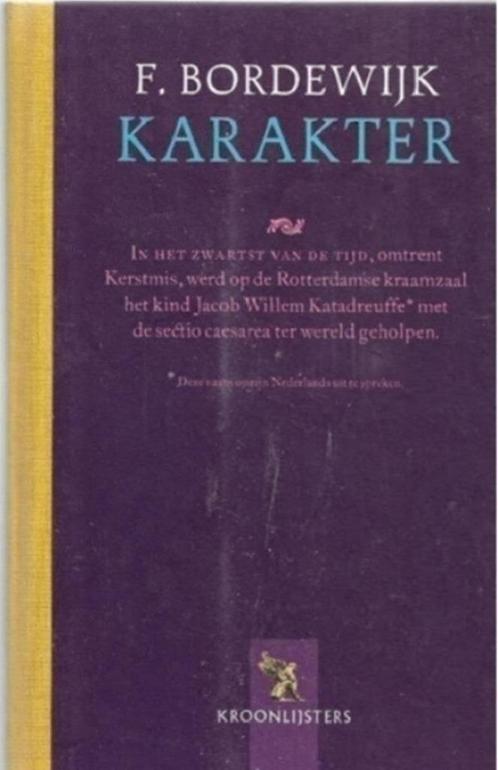 F Bordewijk Karakter (Kroonlijsters), Boeken, Literatuur, Zo goed als nieuw, Ophalen of Verzenden