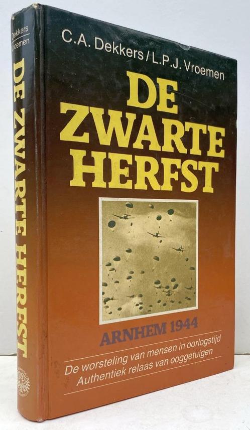 Dekkers, C.A. & Vroemen, L.P.J. - De zwarte herfst (1984), Boeken, Geschiedenis | Stad en Regio, Zo goed als nieuw, Ophalen of Verzenden