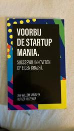 Jan-Willem van Beek - Voorbij de startup mania, Ophalen of Verzenden, Zo goed als nieuw, Jan-Willem van Beek; Rutger Huizenga