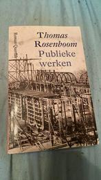 Thomas Rosenboom - Publieke werken, Thomas Rosenboom, Ophalen of Verzenden, Zo goed als nieuw, Nederland