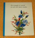 De vreugde is overal en wil zich laten vinden, Ophalen of Verzenden, Zo goed als nieuw