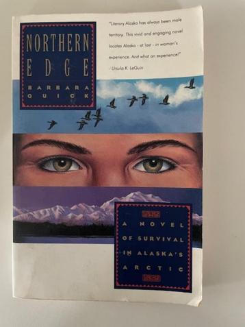 Northern edge. Barbara quick. Novel over alaska's arctic.    beschikbaar voor biedingen