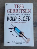 Koud bloed van Tess Gerritsen, Ophalen of Verzenden, Zo goed als nieuw, Tess Gerritsen