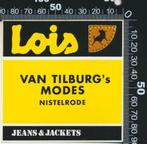 Sticker: Van Tilburgs Modes - Lois - Nistelrode, Verzamelen, Stickers, Ophalen of Verzenden, Zo goed als nieuw, Bedrijf of Vereniging