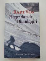 B. Vos - Hoger dan de Dhaulagiri, Ophalen of Verzenden, Zo goed als nieuw, Nederland, B. Vos