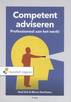 Competent adviseren - professioneel aan het werk!, Boeken, Ophalen of Verzenden, Zo goed als nieuw, Noordhoff Uitgevers, Overige onderwerpen