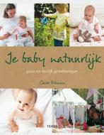 Je Baby natuurlijk - Claire Gillman, Verzenden, Zo goed als nieuw, Zwangerschap en Bevalling